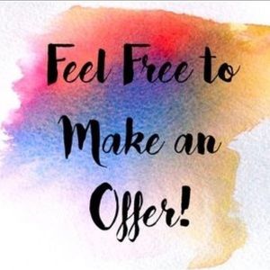 Reasonable Offers Welcomed.